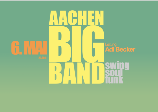 Aachen Big Band in der Area 28